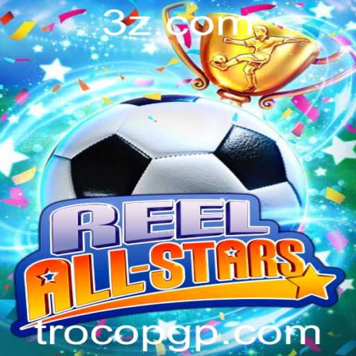 ReelAllStars: Conheça o Novo Jogo e Suas Regras
