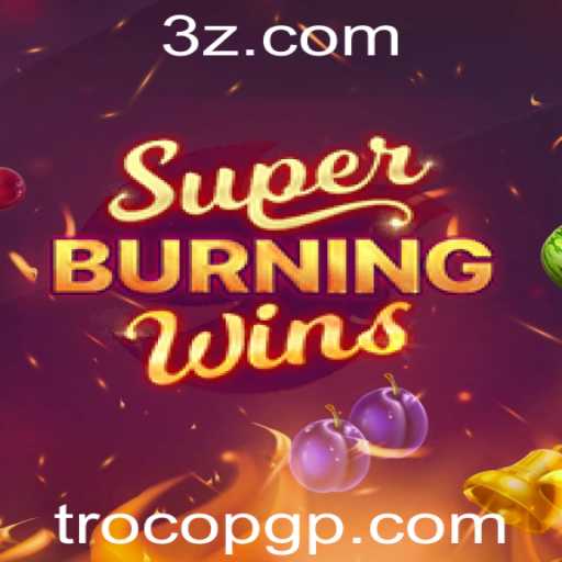 SuperBurningWins: Uma Aventura de Jogo Cativante